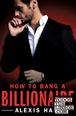 How to Bang a Billionaire