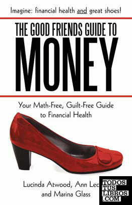 The Good Friends Guide to Money