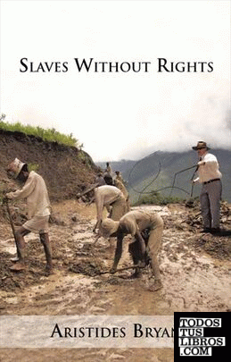 Slaves Without Rights
