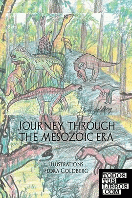 JOURNEY THROUGH THE MESOZOIC ERA