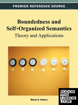 Boundedness and Self-Organized Semantics