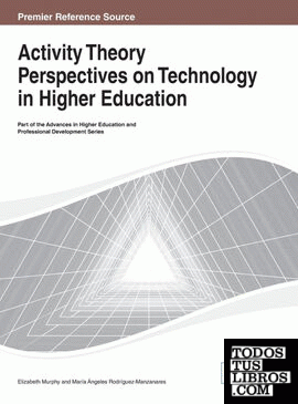 Activity Theory Perspectives on Technology in Higher Education