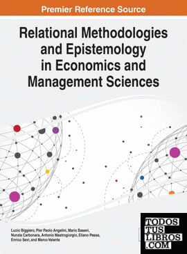 Relational Methodologies and Epistemology in Economics and Management Sciences