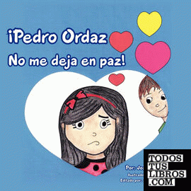 ¡Pedro Ordaz No me deja en paz!