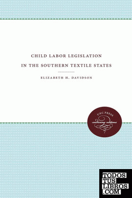 Child Labor Legislation in the Southern Textile States