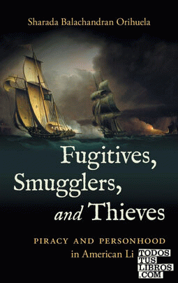 Fugitives, Smugglers, and Thieves