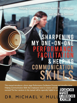 Sharpening My One-On-One Performance Facilitation & Helping Communication Skills