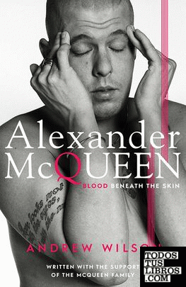 Alexander McQueen - Blood beneath the skin