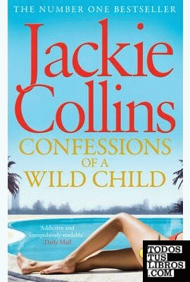 CONFESSIONS OF A WILD CHILD