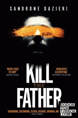 KILL THE FATHER