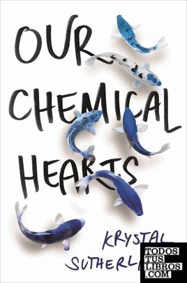 Our chemical hearts