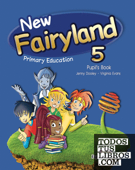 NEW FAIRYLAND 5 PRIMARY EDUCATION PUPIL'S PACK