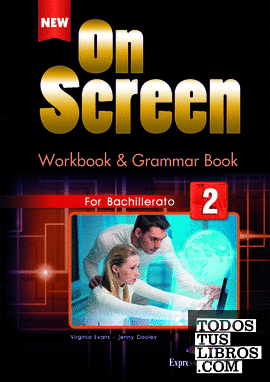 NEW ON SCREEN FOR BACHILLERATO 2 WORKBOOK PACK
