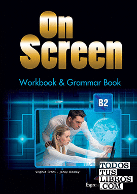 ON SCREEN B2 WORKBOOK & GRAMMAR BOOK INTERNATIONAL