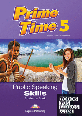 PRIME TIME 5 PUBLIC SPEAKING SKILLS STUDENT'S BOOK