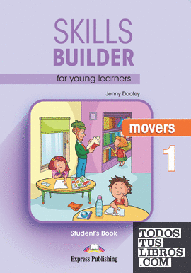 SKILLS BUILDER FOR YOUNG LEARNERS MOVERS 1 STUDENT'S BOOK
