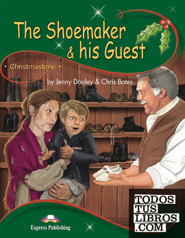 THE SHOEMAKER & HIS GUEST