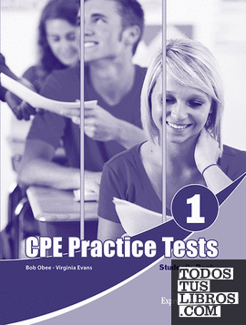PRACTICE TESTS FOR THE  CPE 1 STUDENT'S BOOK