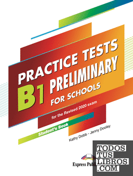 B1 PRELIMINARY FOR SCHOOLS PRACTICE TESTS STUDENT'S BOOK WITH DIGIBOOKS APP. (INTERNATIONAL)