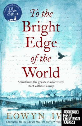 To the bright edge of the world