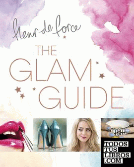 THE GLAM GUIDE