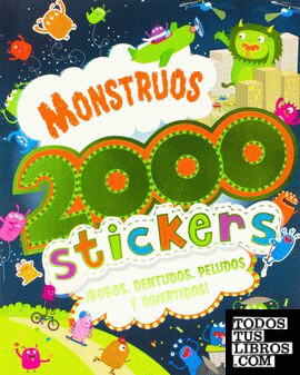 MONSTRUOS 2000 STICKERS - BOBOS, DENTUDOS,PELUDOS,DIVERTIDOS