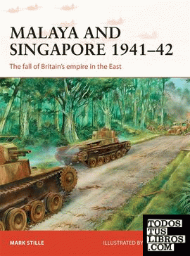 MALAYA AND SINGAPORE 1941-42 CAMPAIGN 300