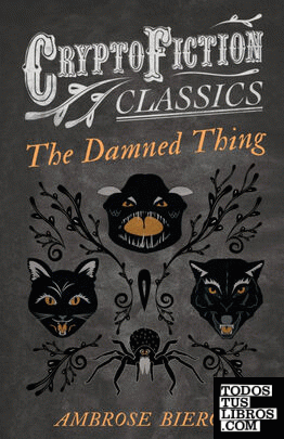 The Damned Thing (Cryptofiction Classics)