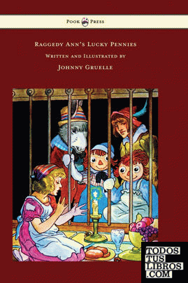 Raggedy Anns Lucky Pennies - Illustrated by Johnny Gruelle