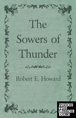 The Sowers of Thunder