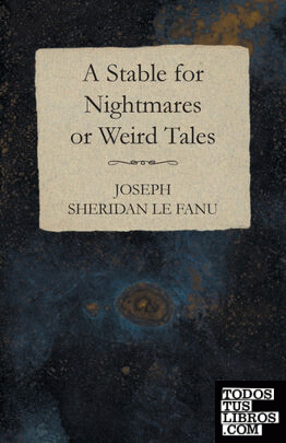 A Stable for Nightmares or Weird Tales
