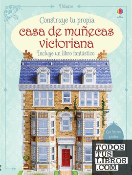 Construye tu casa de muñecas victoriana