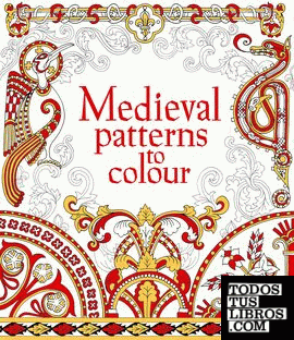 MEDIEVAL PATTERNS TO COLOUR