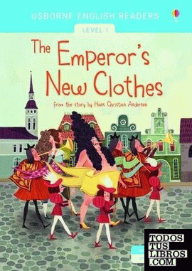 Usborne English Readers: The Emperor's New Clothes Level 1