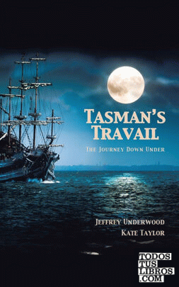 Tasman's Travail