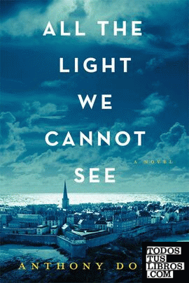 ALL THE LIGHT WE CANNOT SEE