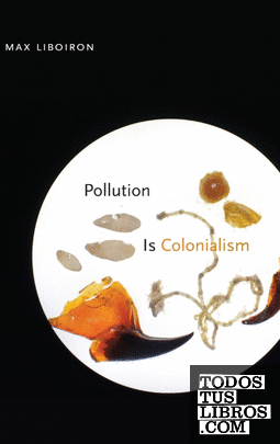 Pollution Is Colonialism
