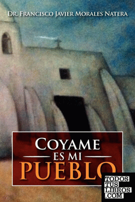 Coyame Es Mi Pueblo