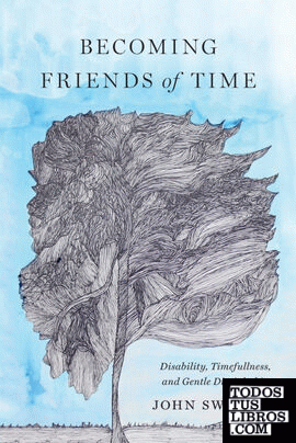Becoming Friends of Time