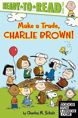 MAKE A TRADE, CHARLIE BROWN!