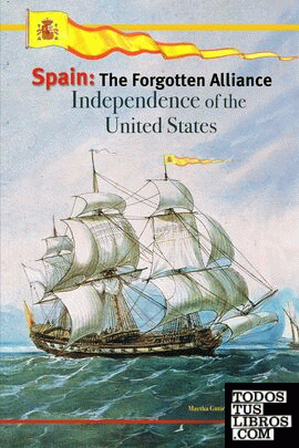 Spain: The Forgotten Alliance