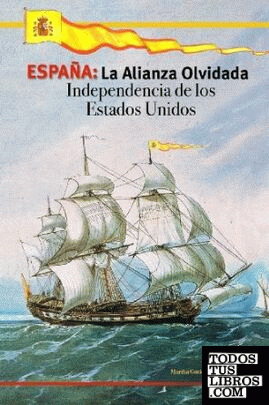 España: La alianza olvidada