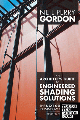 An Architect's Guide to Engineered Shading Solutions
