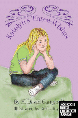 Katelyn's Three Wishes