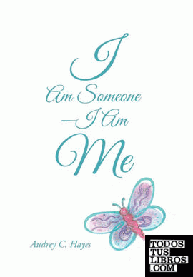 I Am Someone-I Am Me