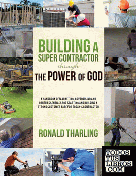 Building A Super Contractor Through The Power of God