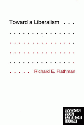 Toward a Liberalism