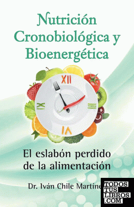 Nutrición cronobiológica y bioenergética (Edición blanco y negro)