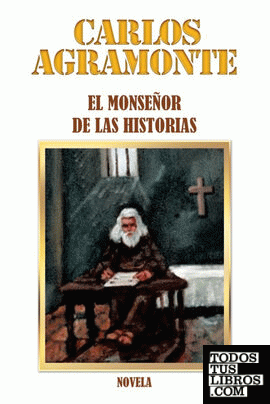 El Monseñor De Las Historias