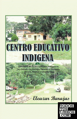 Centro Educativo Indígena